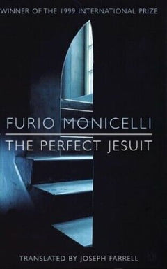 The Perfect Jesuit Furio Monicelli
