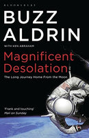 Magnificent Desolation Buzz Aldrin