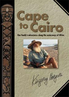 Cape to Cairo - Kingsley Holgate