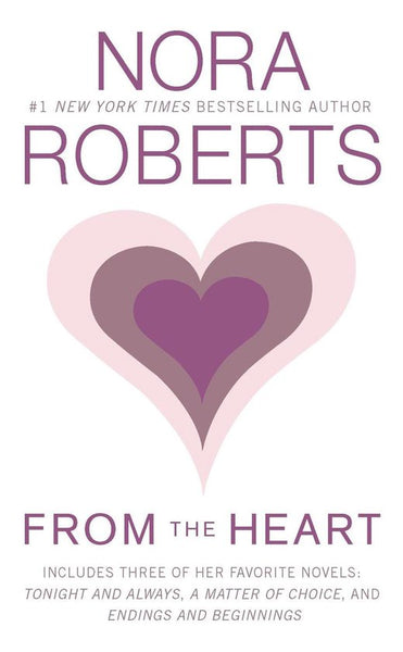 From the Heart Roberts, Nora