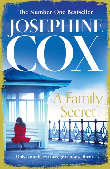 A family secret Josephine Cox