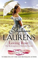 Loving Rose: The Redemption of Malcolm Sinclair Stephanie Laurens