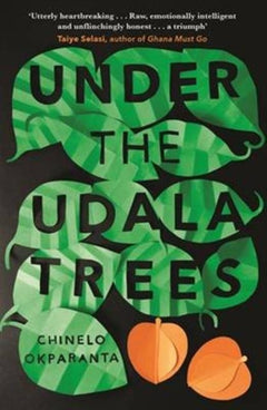 Under the Udala Trees Chinelo Okparanta