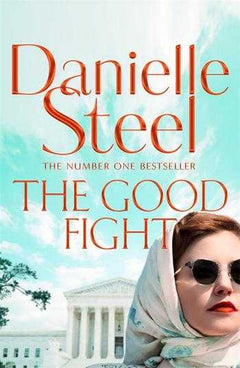 The Good Fight - Danielle Steel