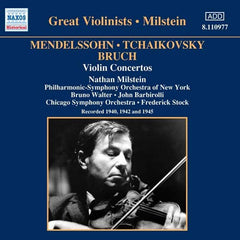Milstein, Nathan / Mendelssohn, Bruch, Tchaikovsky |  - Violin Concertos