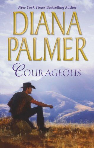 Courageous Diana Palmer