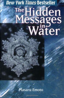 The Hidden Messages in Water - Masaru Emoto