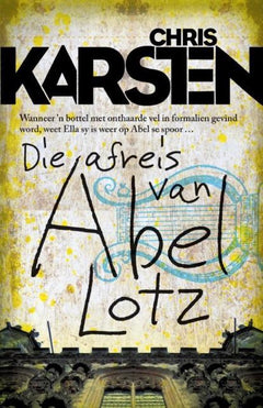 Die afreis van Abel Lotz - Chris Karsten