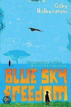 Blue Sky Freedom - Gaby Halberstam