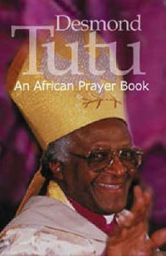 An African Prayer Book Desmond Tutu