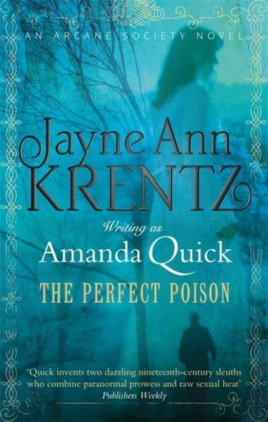 The Perfect Poison Jayne Ann Krentz