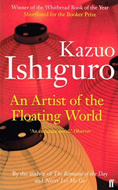 An Artist of the Floating World Kazuo Ishiguro