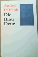 Die Blou Deur Andre P Brink