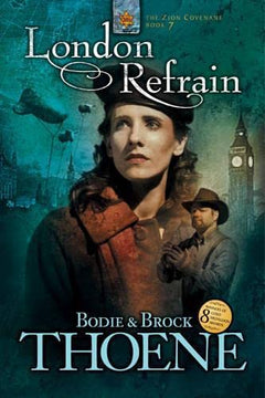 London Refrain Bodie & Brock Thoene