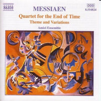 Messiaen, Amici Ensemble - Quartet For The End Of Time / Theme And Variations