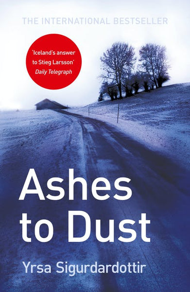 Ashes to Dust Yrsa Sigurdardottir