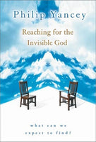 Reaching for the Invisible God - Philip Yancey