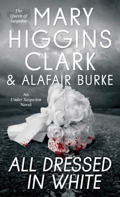 All Dressed in White Mary Higgins Clark