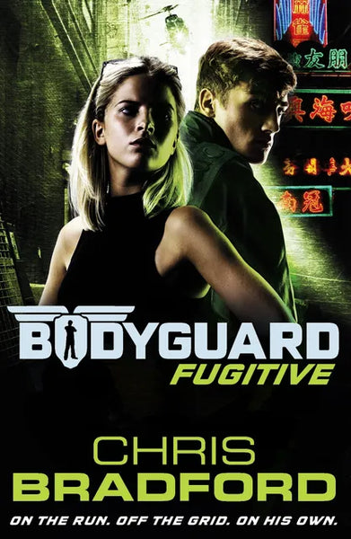 Bodyguard: Fugitive - Chris Bradford
