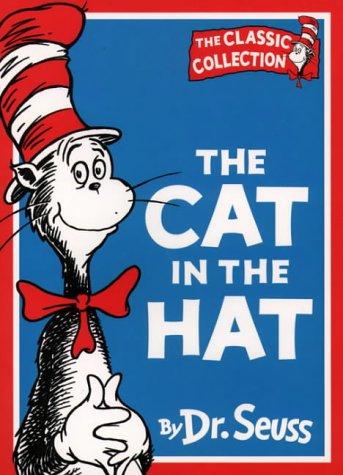 The Cat in the Hat (Dr. Seuss Classic Collection) Seuss, Dr.