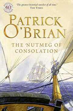 The Nutmeg of Consolation O'Brian, Patrick