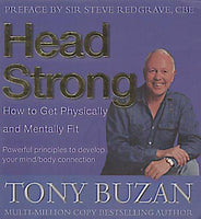 Head Strong How to Get Physically and Mentally Fit Tony Buzan