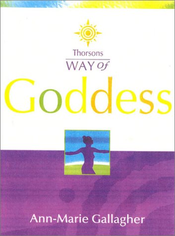 Way of the Goddess Anne-Marie Gallagher