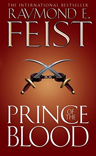 Prince of the Blood Feist, Raymond E.