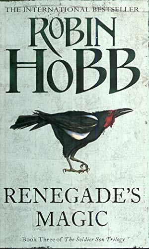 Renegade's Magic Book Three of The Soldier Son Trilogy Robin Hobb