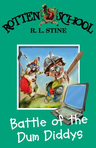 Rotten School Battle of the Dum Diddys Stine, R. L.