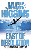 East of Desolation Jack Higgins