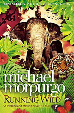 Running Wild Morpurgo, Michael