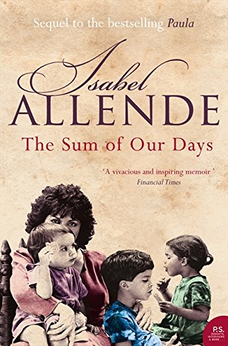 The sum of our days Isabel Allende