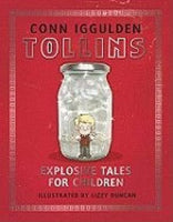 Tollins: Explosive Tales for Children Iggulden, Conn