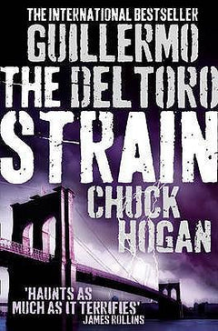 The Strain del Toro, Guillermo and Hogan, Chuck