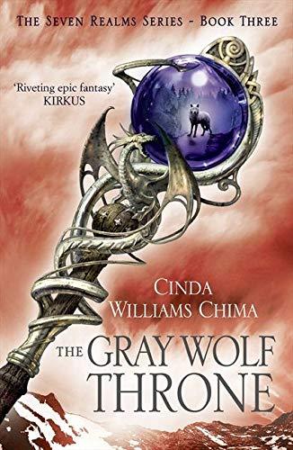 The Gray Wolf Throne Cinda Williams Chima