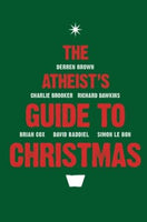 The Atheist's Guide to Christmas. Sherine, Arian