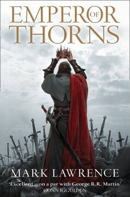 Emperor of Thorns Mark Lawrence
