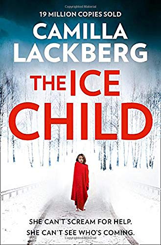 The Ice Child - Camilla Lackberg
