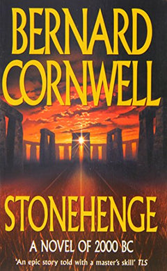 Stonehenge : A Novel Of 2000BC : Cornwell, Bernard