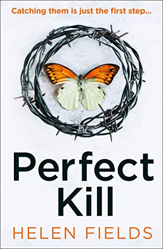 Perfect Kill Helen Fields