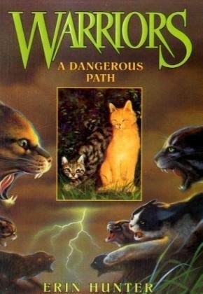 A Dangerous Path (Warriors) Erin Hunter