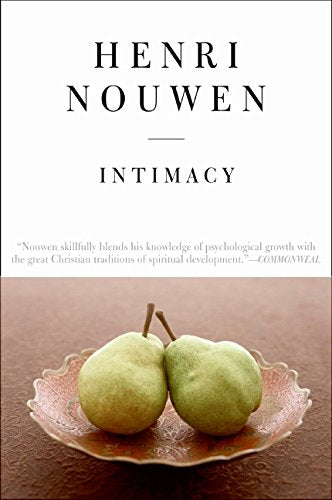 Intimacy Henri J. M. Nouwen