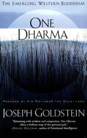 One Dharma: The Emerging Western Buddhism Joseph Goldstein