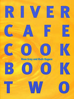 River Cafe Cook Book Two Rose Gray, Ruth Rogers