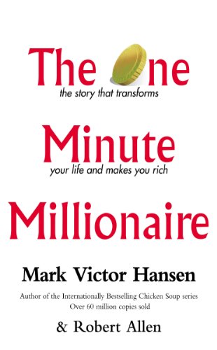 The One Minute Millionaire Mark Victor Hansen & Robert Allen