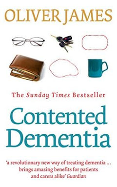 Contented Dementia - Oliver James