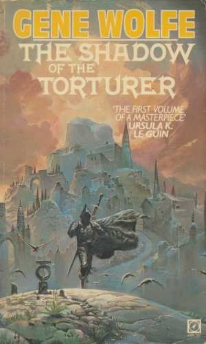 The Shadow of the Torturer Gene Wolfe