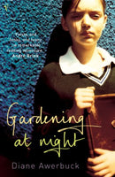 Gardening at Night Diane Awerbuck