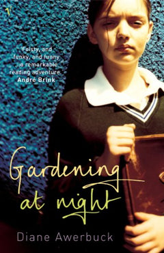 Gardening at Night Diane Awerbuck